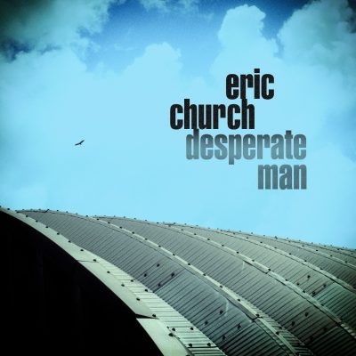Eric Church Desparate Man Due Out October 5th